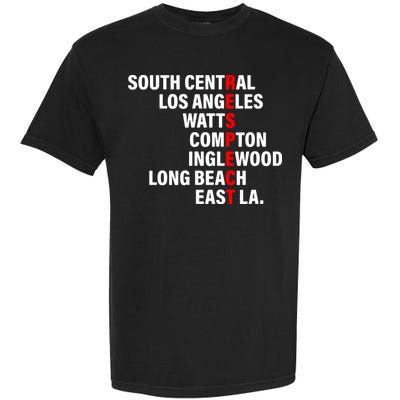 South Central Los Angeles Respect Watts Compton Garment-Dyed Heavyweight T-Shirt
