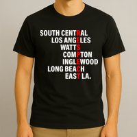 South Central Los Angeles Respect Watts Compton T-Shirt
