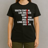 South Central Los Angeles Respect Watts Compton T-Shirt