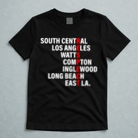 South Central Los Angeles Respect Watts Compton T-Shirt