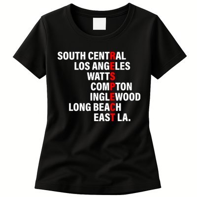 South Central Los Angeles Respect Watts Compton Womens T-Shirt