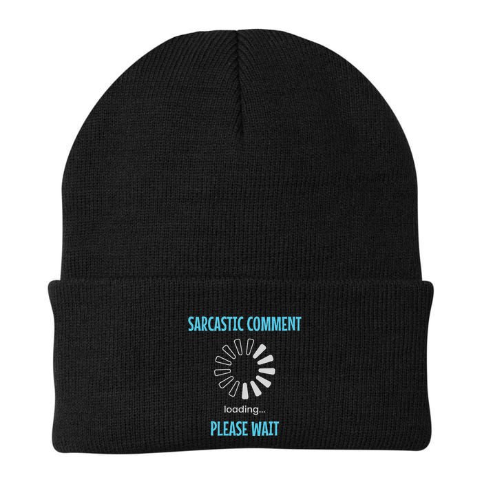 Sarcastic Comment Loading Please Wait Funny Sarcasm Humor Knit Cap Winter Beanie