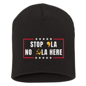 Stop Comma La No Commie La Here 2024 Short Acrylic Beanie