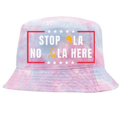 Stop Comma La No Commie La Here 2024 Tie-Dyed Bucket Hat