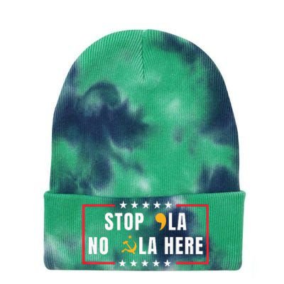 Stop Comma La No Commie La Here 2024 Tie Dye 12in Knit Beanie