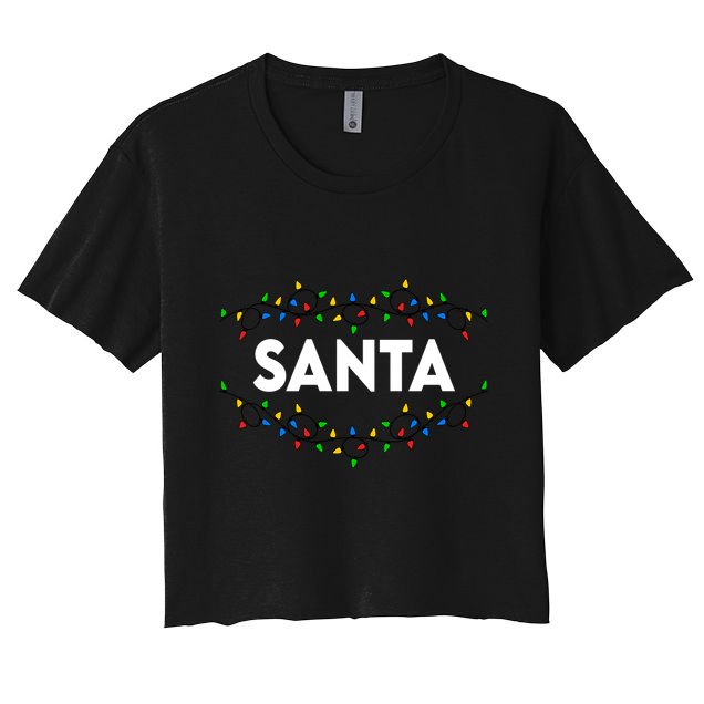 Santa Christmas Lights Funny Matching Couples Christmas Women's Crop Top Tee
