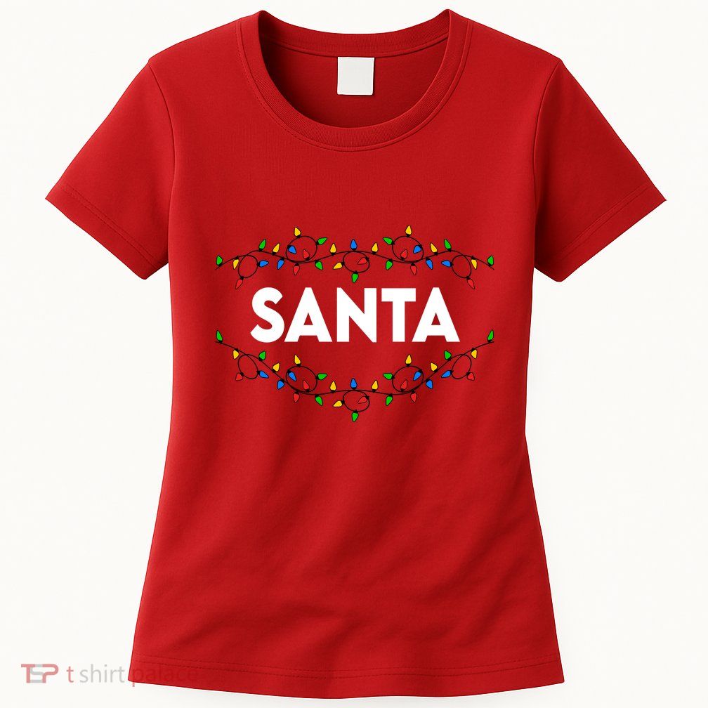 Santa Christmas Lights Funny Matching Couples Christmas Women's T-Shirt