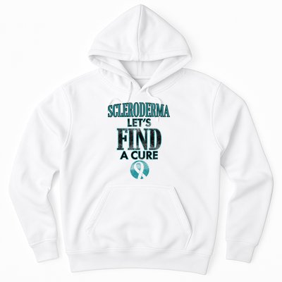 Scleroderma Let's Find A Cure Hoodie