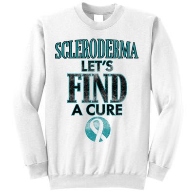 Scleroderma Let's Find A Cure Sweatshirt