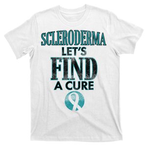 Scleroderma Let's Find A Cure T-Shirt