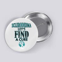 Scleroderma Let's Find A Cure Button