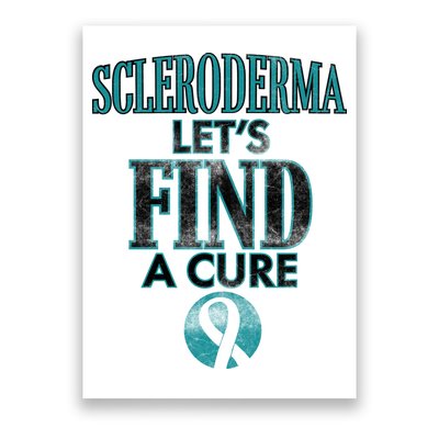 Scleroderma Let's Find A Cure Poster