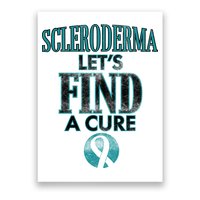 Scleroderma Let's Find A Cure Poster