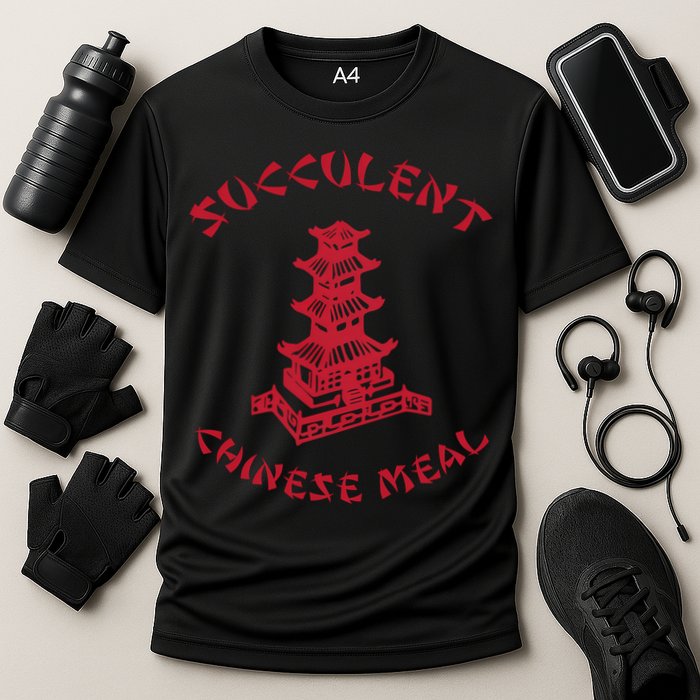 Succulent Chinese Meal Chinese Take Out Take Away Performance Shirt