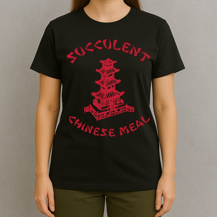 Succulent Chinese Meal Chinese Take Out Take Away T-Shirt