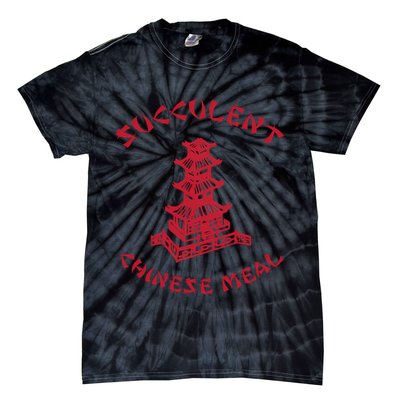 Succulent Chinese Meal Chinese Take Out Take Away Tie-Dye T-Shirt