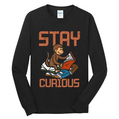 Stay Curious Monkey Reading Tall Long Sleeve T-Shirt