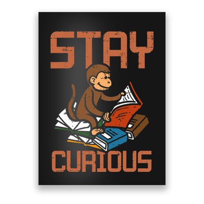Stay Curious Monkey Reading Poster