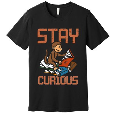 Stay Curious Monkey Reading Premium T-Shirt