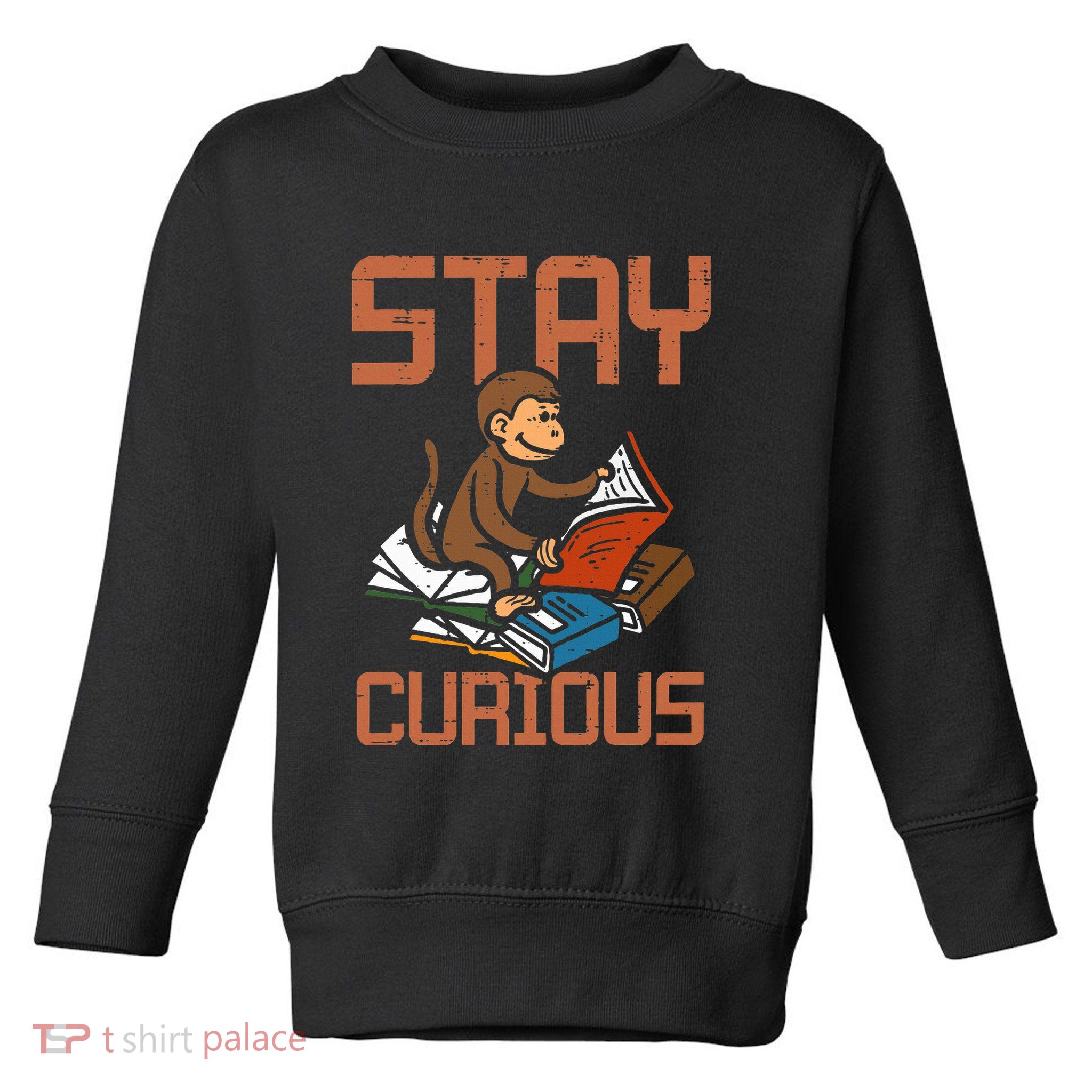 Stay Curious Monkey Reading Toddler Sweatshirt