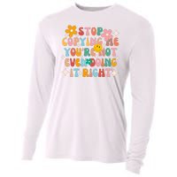 Stop Copying Me Youre Not Even Doing It Right Cooling Performance Long Sleeve Crew