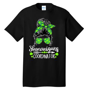 Shenanigans Coordinator Messy Bun St Patricks Day For Women Tall T-Shirt