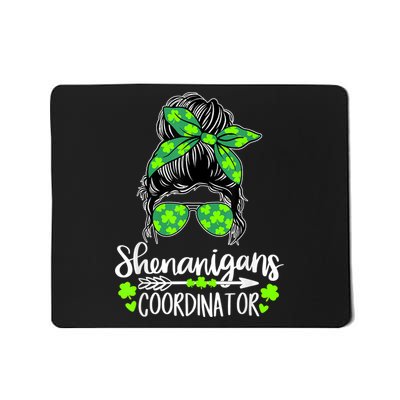 Shenanigans Coordinator Messy Bun St Patricks Day For Women Mousepad
