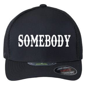 Somebody Couples Matching Somebodys Problem Flexfit Unipanel Trucker Cap