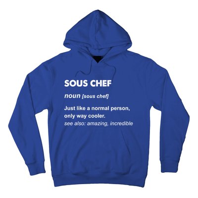 Sous Chef Meaningful Gift Hoodie