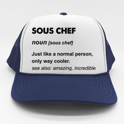 Sous Chef Meaningful Gift Trucker Hat