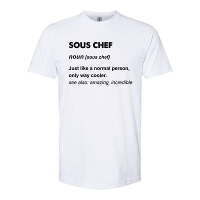 Sous Chef Meaningful Gift Softstyle® CVC T-Shirt