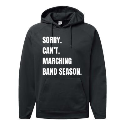 Sorry CanT Marching Band Season Performance Fleece Hoodie