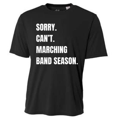 Sorry CanT Marching Band Season Cooling Performance Crew T-Shirt