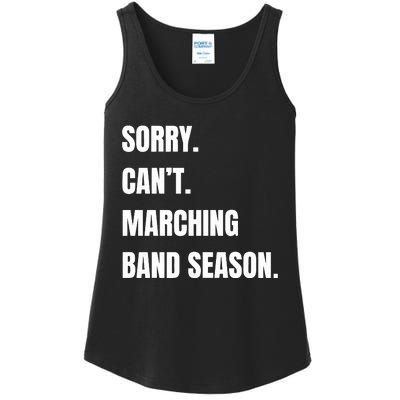 Sorry CanT Marching Band Season Ladies Essential Tank