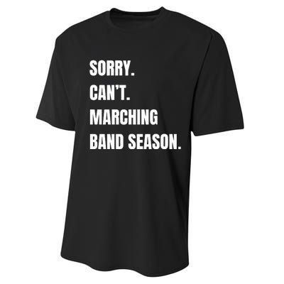 Sorry CanT Marching Band Season Performance Sprint T-Shirt