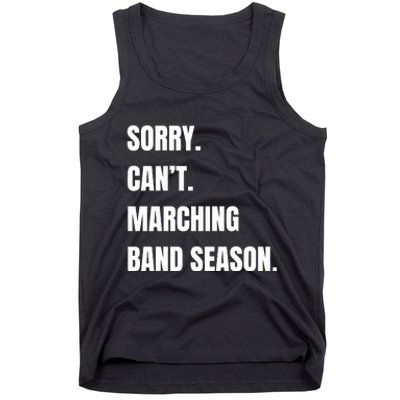 Sorry CanT Marching Band Season Tank Top