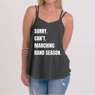 Sorry CanT Marching Band Season Women's Strappy Tank