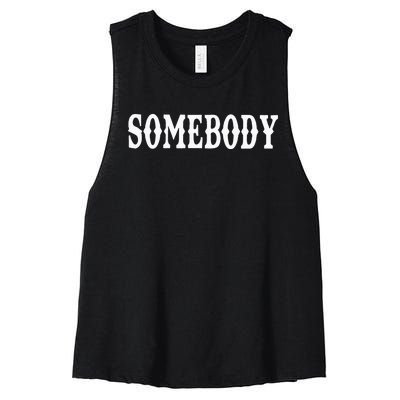 Somebody Couples Matching Somebodys Problem Women's Racerback Cropped Tank