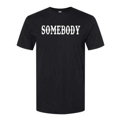 Somebody Couples Matching Somebodys Problem Softstyle CVC T-Shirt