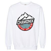 Ski Chamonix Mont Blanc France Skiing Paradise Garment-Dyed Sweatshirt