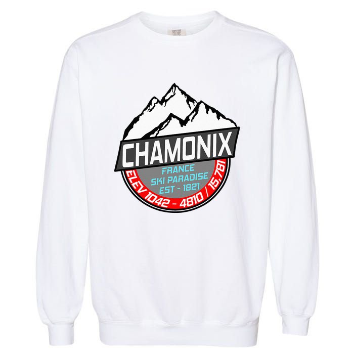 Ski Chamonix Mont Blanc France Skiing Paradise Garment-Dyed Sweatshirt