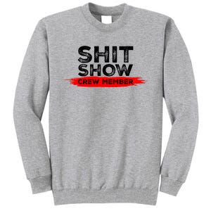 Show Crew Member Funny Text Red Black Tall Sweatshirt