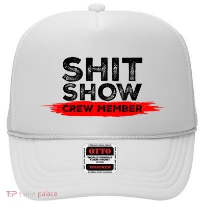 Show Crew Member Funny Text Red Black High Crown Mesh Back Trucker Hat