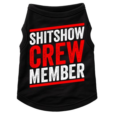 Shitshow Crew Member Expert Shitshow Coordinator Supervisors Doggie Tank