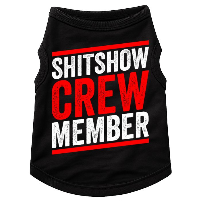Shitshow Crew Member Expert Shitshow Coordinator Supervisors Doggie Tank