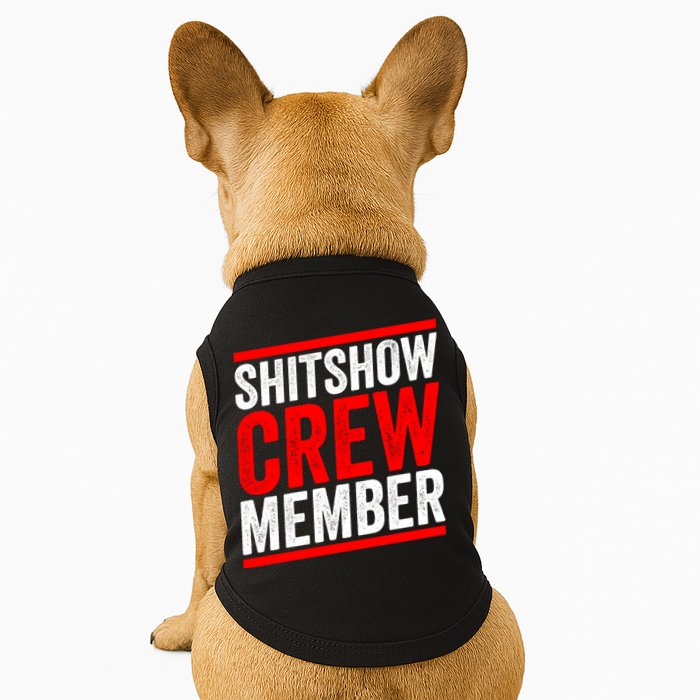 Shitshow Crew Member Expert Shitshow Coordinator Supervisors Doggie Tank