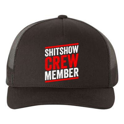 Shitshow Crew Member Expert Shitshow Coordinator Supervisors Yupoong Adult 5-Panel Trucker Hat