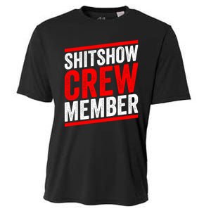 Shitshow Crew Member Expert Shitshow Coordinator Supervisors Cooling Performance Crew T-Shirt