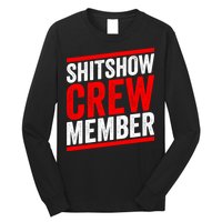Shitshow Crew Member Expert Shitshow Coordinator Supervisors Long Sleeve Shirt