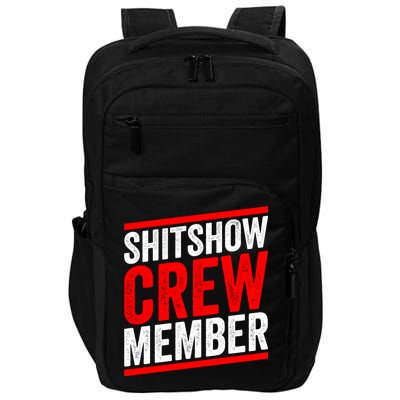 Shitshow Crew Member Expert Shitshow Coordinator Supervisors Impact Tech Backpack